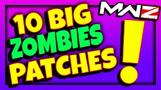 NEW! 10 BIG PATCHES/FIXES TO ZOMBIES MWZ for Season 1 Reloaded - Modern Warfare 3 Zombies
