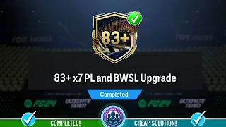 83+ x7 PL and BWSL Upgrade SBC Pack Opened! - Cheap Solution & SBC Tips - FC 24