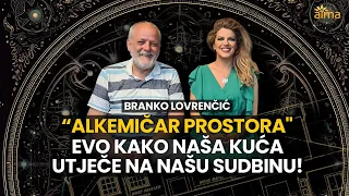 VAŠA KUĆA DIREKTNO UTJEČE NA VAŠU SUDBINU, EVO NA ŠTO MORATE PAZITI! / BRANKO LOVRENČIĆ PODCAST