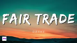 Fair Trade 1 Hour - Drake