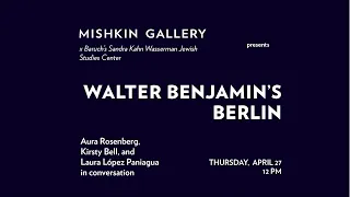 Walter Benjamin's Berlin