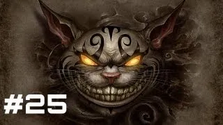 Let's Play Alice Madness Returns - Part 25