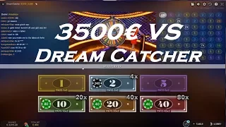 3500€ VS Dream Catcher - Gewinnen oder Verlieren? ESKALATION PUR