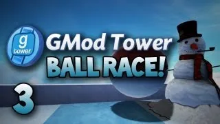 GMod Tower: Ballrace! w/ Gassy & Friends #3