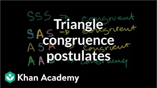 Other triangle congruence postulates | Congruence | Geometry | Khan Academy