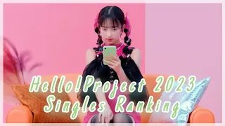 My Hello! Project 2023 Singles Ranking! ハロプロ2023年シングル曲ランキング