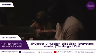 JP Cooper   Billie Eillish   Everything I wanted