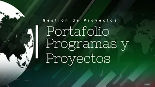 Que es la gestión de portafolio, programas y proyectos