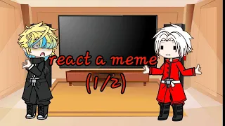 toman e tenjiku react a meme (1/2)tokyo revengers (gacha)