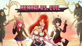 What The Am I Playing Now - Hentai VS. Evil