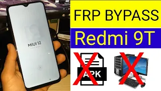 Redmi 9T  FRP Bypass 2022