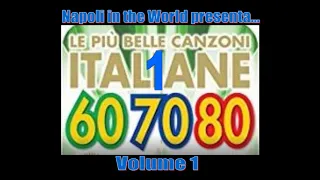 Le più belle Canzoni Italiane degli Anni 60-70-80 - Volume 1