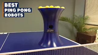 Top 10 Best Ping Pong Robots in 2023 | Detailed Reviews & Buyer's Guide