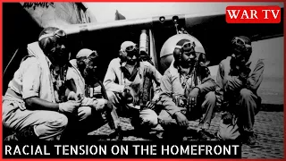 World War II: Racial Tension on the Homefront