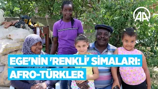 Ege'nin 'renkli' simaları: Afro-Türkler