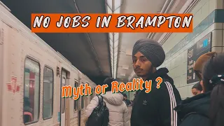 No jobs in Canada || Myth or Reality || Some tips to find job in Brampton