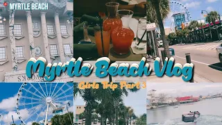 final part B of (Myrtle Beach Vlog)