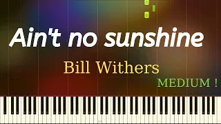 Ain't no sunshine piano tutorial (medium) Chords - sheet music - piano lessons: Pianistas.gr