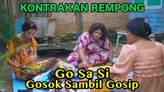 GO SA SIB GOSOK SAMBIL GOSIB || KONTRAKAN REMPONG EPISODE 760