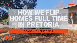 S02E01 || Starting the process to flip 2 more homes.