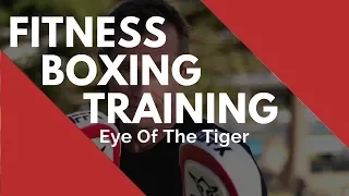 Fitness Boxing Training - Eye Of The Tiger