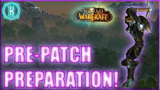 Cataclysm Pre-Patch - Things To Do Before It Arrives | WoW Classic