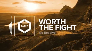 No Resolve - Worth The Fight [HD]