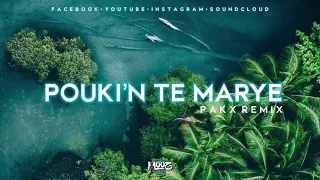 Pouki’n te marye - (Pakx Remix) [ZOUK] 2021