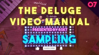 The Deluge Video Manual 07 - Sampling