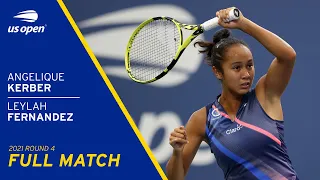 Leylah Fernandez vs Angelique Kerber Full Match | 2021 US Open Round 4