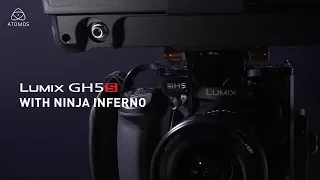 Panasonic GH5S and Ninja Inferno – Low-light 4K 10-bit Unleashed