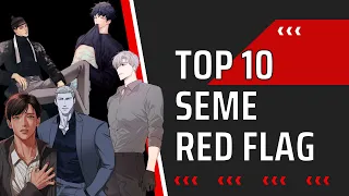 Top 10 RED FLAG SEME | Read at your own risk |  BL Manhwa