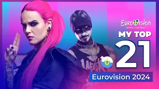 Eurovision 2024 | My Top 21 (NEW: 🇸🇲)