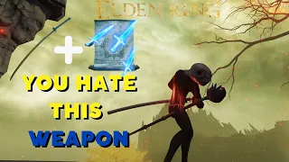 The Most Hated Weapon in Elden Ring