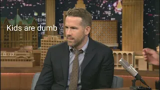 Ryan Reynolds being hilarious for 2 minutes straight.