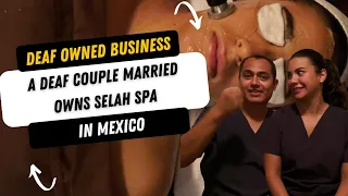 Selah Spa - A Deaf Couple Married Owns Massage Together