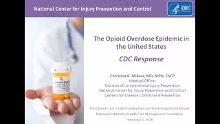 The Opioid Overdose Epidemic in the United States: CDC Response