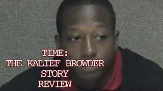 Time - The Kalief Browder Story Review