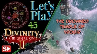 DOS2: Nameless Isle The Drowned Temple of Vrogir – Let’s Play 45