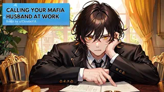 Calling Your Mafia husband At Work [M4A] [double life] [Mafia Leader] [ASMR]