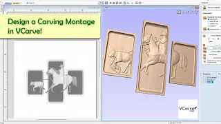 Easily design a Carving Montage in VCarve!