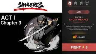 Shades: Shadow Fight Roguelike ACT I, Chapter 3 (GHOST MENACE) Gameplay