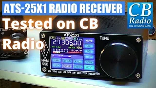 ATS 25X1.  Shortwave receiver tested on 11m CB Radio band.