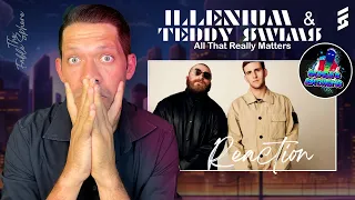 WHAT A TRACK!! Illenium & Teddy Swims - All That Really Matters (Reaction) (AS Series)