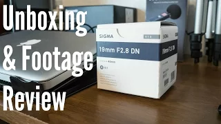 Sigma 19mm f2.8 DN lens for GH4 (Unboxing & Test Footage)