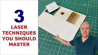 3 LASER TECHNIQUES TO MASTER // Laser Cutting, Etching & Engraving