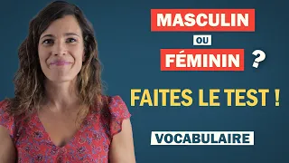 French VOCABULARY TEST: FEMININE or MASCULINE? 🤔 Even the French get it wrong!
