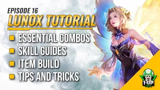 LUNOX Tutorial & Guide 2023 (English): Skills, Combo, Tips & Tricks | Mobile Legends | ML