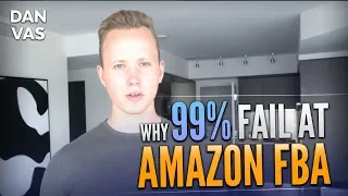 Why 99% Of People Fail At Amazon FBA | Top 5 Mistakes To Avoid