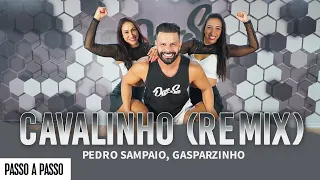 Vídeo Aula - CAVALINHO (Remix) - PEDRO SAMPAIO, Gasparzinho - Dan-Sa / Daniel Saboya (Coreografia)